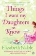 Audiobook Things i Want my Daughters to Know author Elizabeth Noble