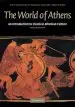 Audiobook Reading Greek: The World of Athens: An Introduction to Classical Athenian Culture author Joint Association Of Classical Teachers