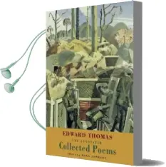 The Annotated Collected Poems Audiobook download free by Edward Thomas
