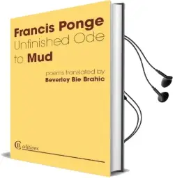 Unfinished ode to mud Audiobook download free by Francis Ponge