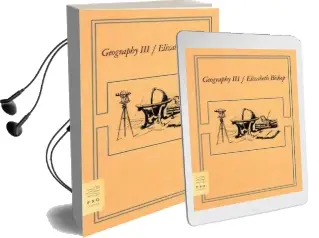 Geography iii Audiobook download free by Elizabeth Bishop