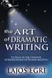 Audiobook The art of Dramatic Writing: Its Basis in the Creative Interpretation of Human Motives author Lajos Egri