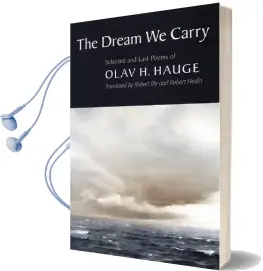 The Dream we Carry: Selected and Last Poems of Olav Hauge Audiobook download free by Olav H Hauge