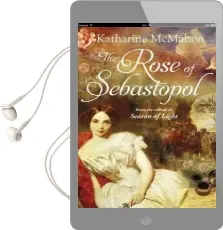 The Rose of Sebastopol: A Richard and Judy Book Club Choice Audiobook download free by Katharine Mcmahon