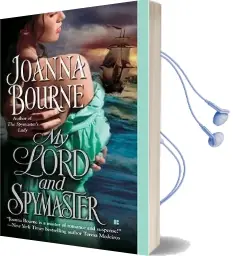 My Lord and Spymaster Audiobook download free by Joanna Bourne