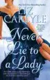Audiobook Never lie to a Lady author Liz Carlyle