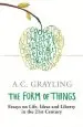 Audiobook The Form of Things: Essays on Life, Ideas and Liberty author A. C. Grayling
