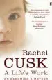 Audiobook A Life'S Work author Rachel Cusk