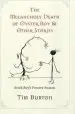 Audiobook Melancholy Death of Oyster Boy, The-Holiday ed.: And Other Stories author Tim Burton