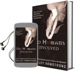 No Humans Involved Audiobook download free by Kelley Armstrong
