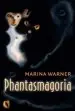 Audiobook Phantasmagoria: Spirit Visions, Metaphors, and Media Into the Twenty-First Century author Marina Warner