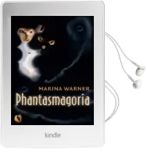 Phantasmagoria: Spirit Visions, Metaphors, and Media Into the Twenty-First Century Audiobook download free by Marina Warner