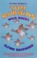 Audiobook Wild Ducks Flying Backward author Tom Robbins