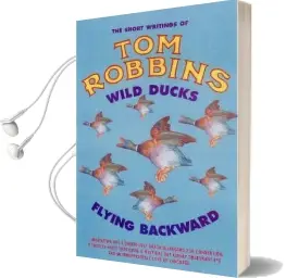 Wild Ducks Flying Backward Audiobook download free by Tom Robbins