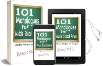 101 Monologues for Middle School Actors: Including Duologues & Triologues Audiobook download free by Rebecca Young