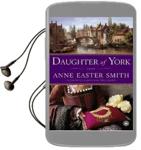 Daughter of York Audiobook download free by Anne Easter Smith