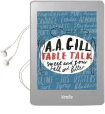 Table Talk: Sweet and Sour, Salt and Bitter Audiobook download free by Adrian Gill