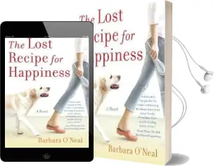 The Lost Recipe for Happiness Audiobook download free by Barbara O'Neal