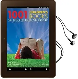 1001 Children'S Books you Must Read Before you Grow up Audiobook download free by Julia Eccleshare