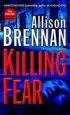Audiobook Killing Fear: A Novel of Suspense author Allison Brennan