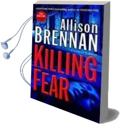 Killing Fear: A Novel of Suspense Audiobook download free by Allison Brennan