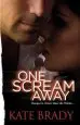 Audiobook One Scream Away: Number 1 in Series author Kate Brady