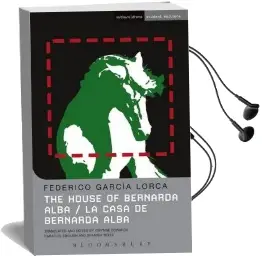 The House of Bernarda Alba: La Casa de Bernarda Alba Audiobook download free by Federico Garcia Lorca