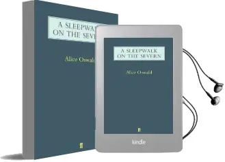 A Sleepwalk on the Severn Audiobook download free by Alice Oswald