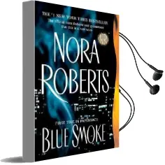 Blue Smoke Audiobook download free by Nora Roberts