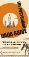 Audiobook The Posthuman Dada Guide: Tzara and Lenin Play Chess author Andrei Codrescu