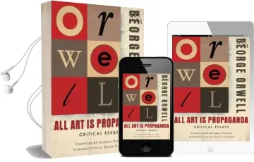 All art is Propaganda: Critical Essays Audiobook download free by George Orwell