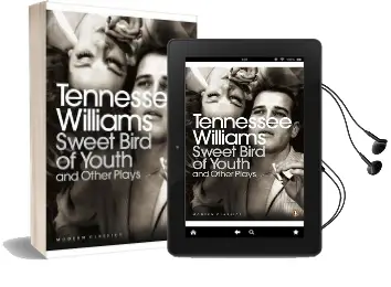 Sweet Bird of Youth and Other Plays Audiobook download free by Tennessee Williams