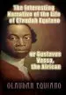 Audiobook The Interesting Narrative of the Life of Olaudah Equiano, or Gustavus Vassa, the African author Olaudah Equiano