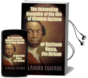 The Interesting Narrative of the Life of Olaudah Equiano, or Gustavus Vassa, the African Audiobook download free by Olaudah Equiano