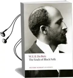 The Souls of Black Folk Audiobook download free by W. E. B. Du Bois
