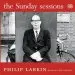 Audiobook The Sunday Sessions: Philip Larkin Reading his Poetry author Philip Larkin