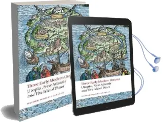 Three Early Modern Utopias: Thomas More: Utopia / Francis Bacon: New Atlantis / Henry Neville: The Isle of Pines Audiobook download free by Saint Thomas More