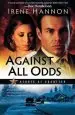 Audiobook Against all Odds: A Novel author Irene Hannon