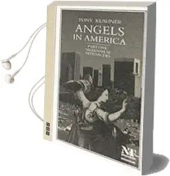 Angels in America Part One: Millennium Approaches Audiobook download free by Tony Kushner