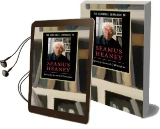 Cambridge Companions to Literature: The Cambridge Companion to Seamus Heaney Audiobook download free by Bernard O'Donoghue