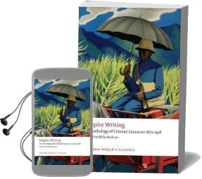 Empire Writing: An Anthology of Colonial Literature 1870-1918 Audiobook download free by Elleke Boehmer