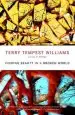 Audiobook Finding Beauty in a Broken World author Terry Tempest Williams