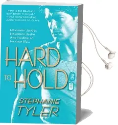 Hard to Hold Audiobook download free by Stephanie Tyler