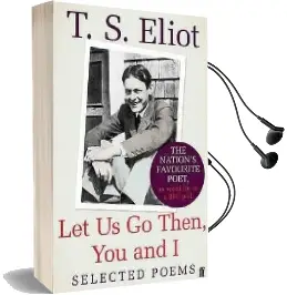 Let us go Then, you and i: Selected Poems Audiobook download free by T. S. Eliot
