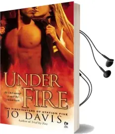 Under Fire Audiobook download free by Jo Davis