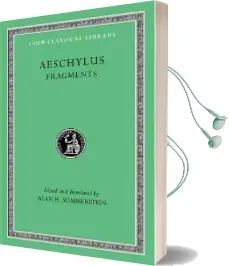 Aeschylus: Fragments v. iii Audiobook download free by Aeschylus