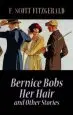 Audiobook Bernice Bobs her Hair and Other Stories author F. Scott Fitzgerald