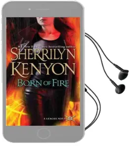 Born of Fire: The League: Nemesis Rising Audiobook download free by Sherrilyn Kenyon
