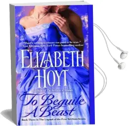 To Beguile a Beast: Number 3 in Series Audiobook download free by Elizabeth Hoyt