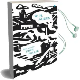 W. h. Auden Audiobook download free by W. H. Auden